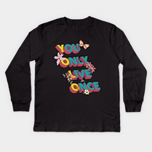 Y.O.L.O Kids Long Sleeve T-Shirt